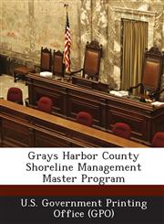 Grays Harbor County Shoreline Management Master Program,1289241023,9781289241025