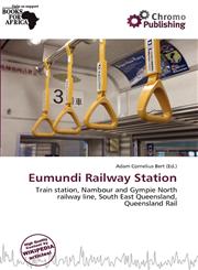 Eumundi Railway Station,613700211X,9786137002117