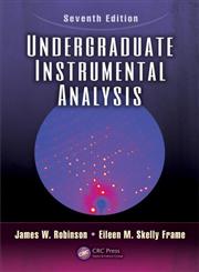 Undergraduate Instrumental Analysis 7th Edition,1420061356,9781420061352