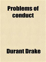 Problems of Conduct,1458899802,9781458899804