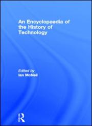 An Encyclopaedia of the History of Technology,0415013062,9780415013062