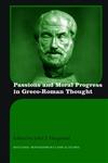 Passions and Moral Progress in Greco-Roman Thought,0415280699,9780415280693