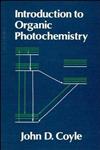 Introduction to Organic Photochemistry,0471909750,9780471909750