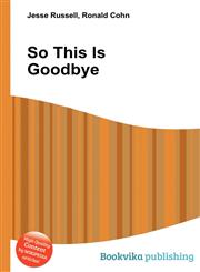 So This Is Goodbye,5511907456,9785511907451