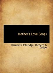 Mother's Love Songs,1140349678,9781140349679