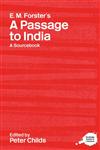E.M. Forster's A Passage to India: A Sourcebook (Routledge Literary Sourcebooks),0415238226,9780415238229