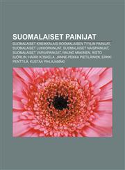 Suomalaiset painijat Suomalaiset kreikkalais-roomalaisen tyylin painijat, Suomalaiset lukkopainijat, Suomalaiset naispainijat,1232014125,9781232014126