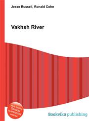 Vakhsh River,5511318612,9785511318615