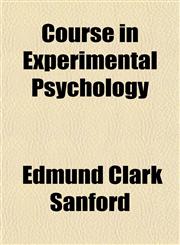 Course in Experimental Psychology,1152010875,9781152010871