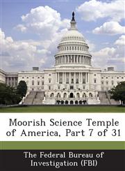 Moorish Science Temple of America, Part 7 of 31,1288544294,9781288544295