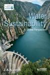 Water Sustainability A Global Perspective 1st Edition,1444104888,9781444104882
