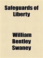 Safeguards of Liberty,1154924920,9781154924923