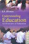 Understanding Education An Overview,8178356740,9788178356747