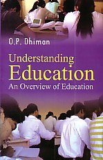 Understanding Education An Overview,8178356740,9788178356747