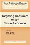 Targeting Treatment of Soft Tissue Sarcomas,1402078080,9781402078088