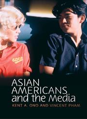 Asian Americans and the Media,074564273X,9780745642734