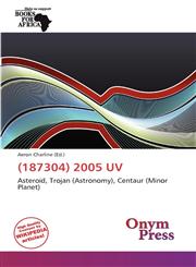 (187304) 2005 UV,6138736346,9786138736349