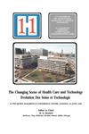 The Changing Scene of Health Care and Technology Proceedings of the 11th International Congress of Hospital Engineering, June 1990, London, UK,0419167404,9780419167402