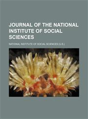 Journal of the National Institute of Social Sciences (Volume 3 (1917)),1150675039,9781150675034