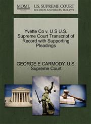 Yvette Co v. U S U.S. Supreme Court Transcript of Record with Supporting Pleadings,1270291505,9781270291503