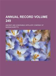 Annual Record Volume 249,1234252031,9781234252038