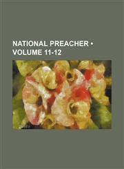 National Preacher (Volume 11-12),1154041840,9781154041842