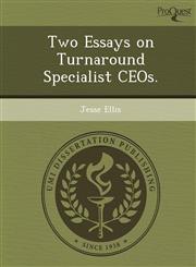 Two Essays on Turnaround Specialist CEOs.,1249900980,9781249900986