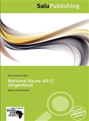 National Route A012 (Argentina),6137967662,9786137967669