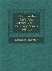 Brontes Life and Letters Vol I,1287585108,9781287585107