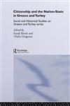 Citizenship and the Nation-State in Greece and Turkey,0415347831,9780415347839