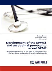 Development of the MVVSS and an optimal protocol to record VEMP,3659107999,9783659107993