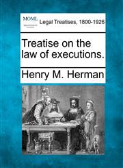 Treatise on the law of executions.,1240182120,9781240182121