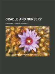 Cradle and Nursery,1150770708,9781150770708