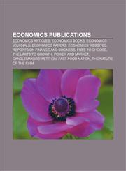 Economics publications Economics articles, Economics books, Economics journals, Economics papers, Economics websites,1157370950,9781157370956