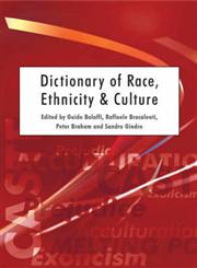 Dictionary of Race, Ethnicity and Culture,0761968997,9780761968993