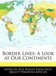 Border Lines A Look at Our Continents,1241720282,9781241720285