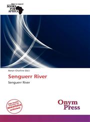 Senguerr River,6138911113,9786138911111