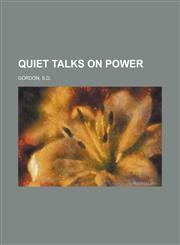 Quiet Talks on Power,1153756293,9781153756297