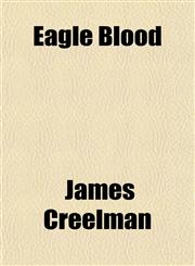 Eagle Blood,1154687813,9781154687811