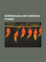 Norwegian and Swedish poems,1236800141,9781236800145