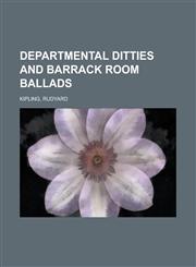 Departmental Ditties and Barrack Room Ballads,1153599708,9781153599702