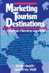 Marketing Tourism Destinations: A Strategic Planning Approach,0471540676,9780471540670