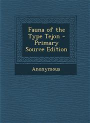 Fauna of the Type Tejon,1289386323,9781289386320