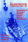 The Washington Conference, 1921-22 Naval Rivalry, East Asian Stability and the Road to Pearl Harbor,0714645591,9780714645599