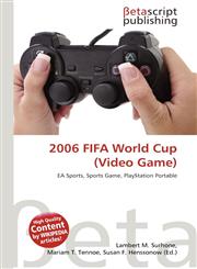 2006 FIFA World Cup (Video Game),613504544X,9786135045444