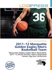 2011-12 Marquette Golden Eagles Men's Basketball Team,6201930299,9786201930292