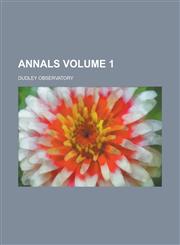 Annals Volume 1,123413280X,9781234132804