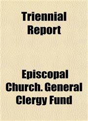 Triennial Report,1153193612,9781153193610