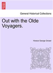 Out with the Olde Voyagers.,124092805X,9781240928057