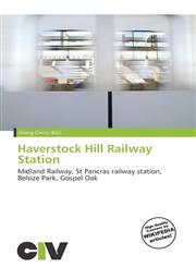 Haverstock Hill Railway Station,6136552396,9786136552392
